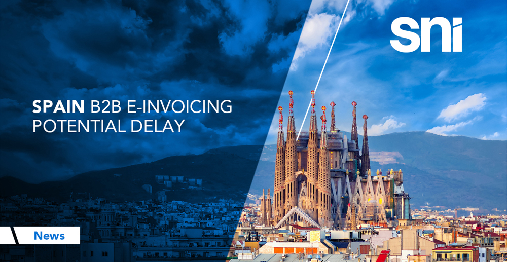 Spain B2B e-Invoicing Potential Delay