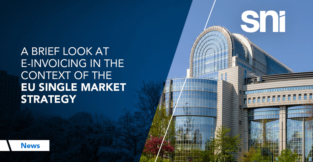 A Brief Look at e-Invoicing in the Context of the EU Single Market Strategy