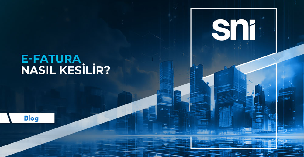 E-Fatura Nasıl Kesilir? Nereden Kesilir? GİB E-Fatura Kesimi