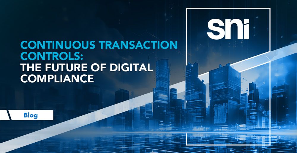 Continuous Transaction Controls: The Future of Digital Compliance