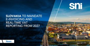 Slovakia E-Invoice Mandate 2027: New VAT Reporting Rules - SNI