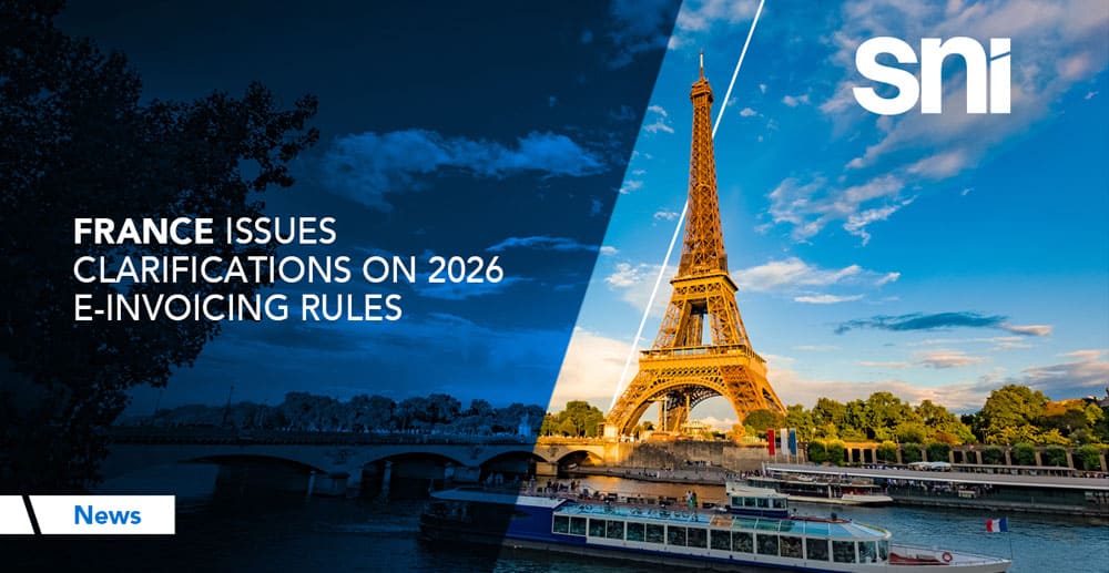 France Issues Clarifications on 2026 E-Invoicing Rules | SNI