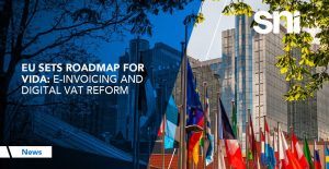 EU Sets Roadmap for ViDA/E-Invoicing & Digital VAT Reform | SNI