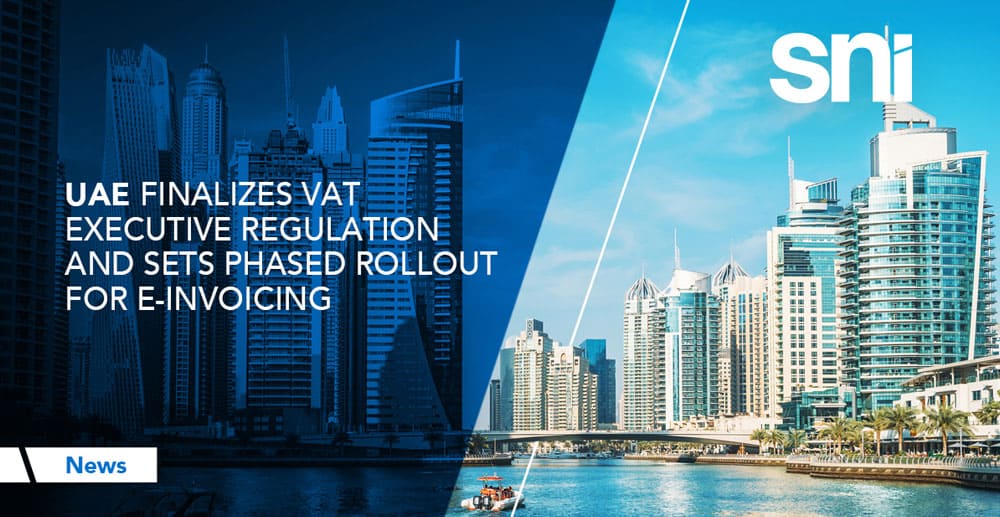 UAE Finalizes VAT Executive Regulation and Sets Phased Rollout for E-Invoicing