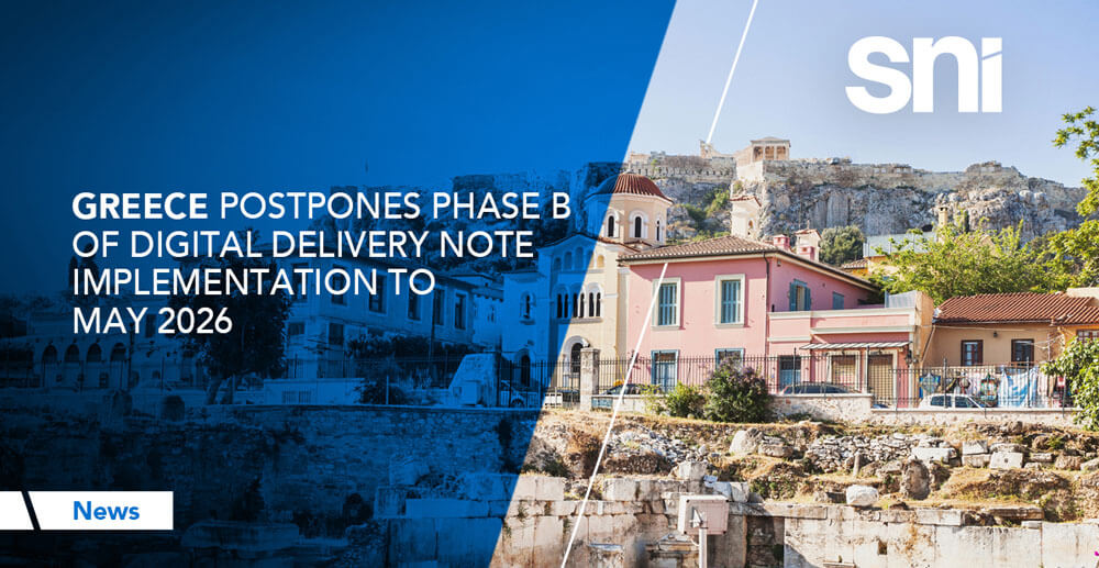 Greece Delays Digital Delivery Note Phase B to May 2026 | SNI