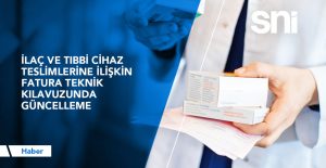 İlaç ve Tıbbi Cihaz E-Fatura Kılavuzu Güncelleme 2025 | SNI