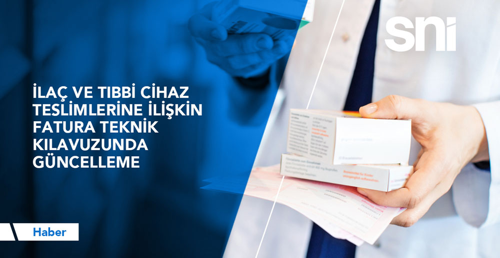 İlaç ve Tıbbi Cihaz E-Fatura Kılavuzu Güncelleme 2025 | SNI