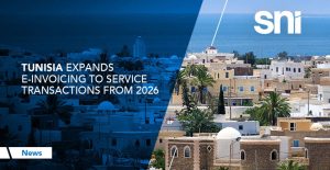 Tunisia Expands E-Invoicing to Services from January 2026 | SNI