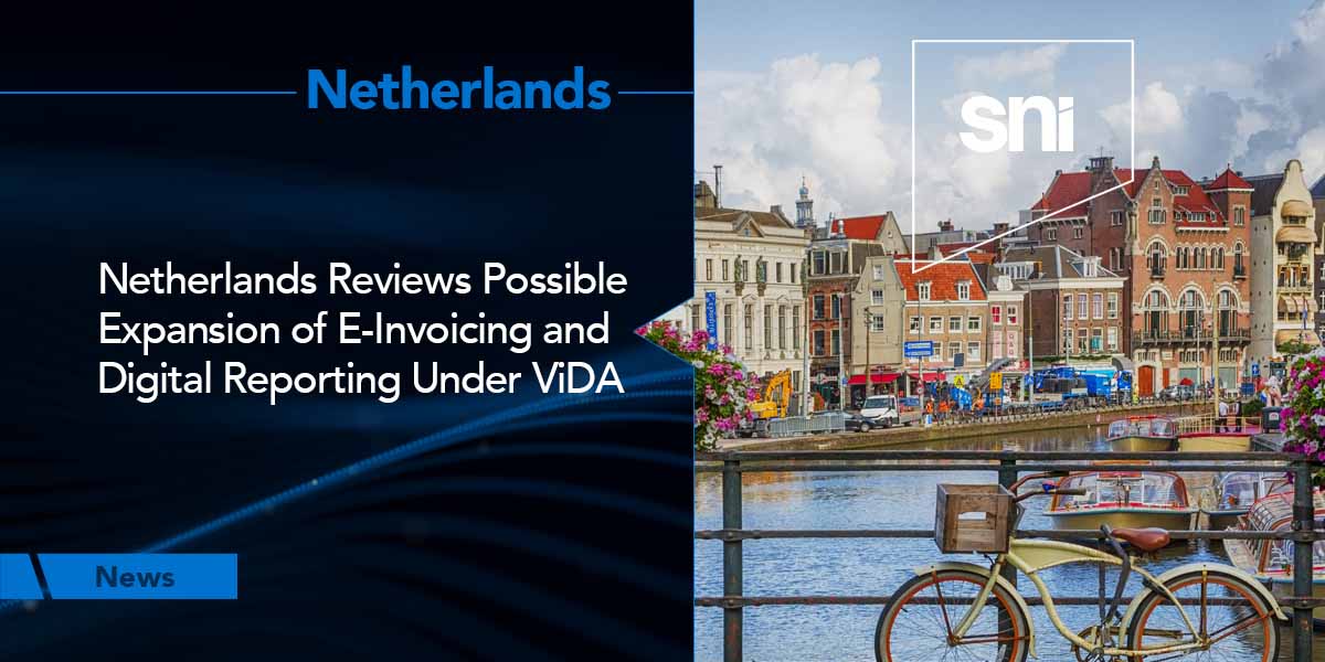 Netherlands Reviews Expansion of E-Invoicing Under ViDA