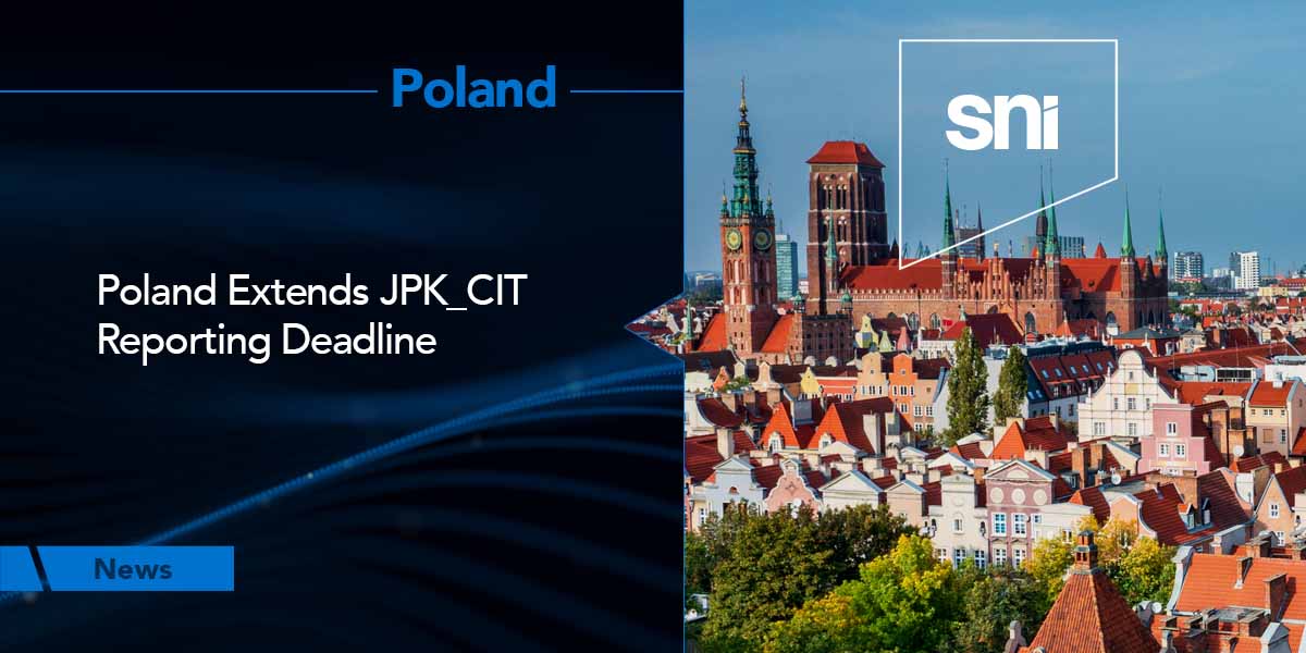 Poland Extends JPK_CIT Reporting Deadline