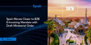 Spain Moves Closer to B2B E-Invoicing Mandate