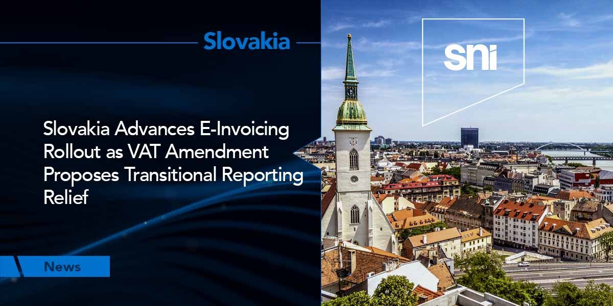 Slovakia Advances E-Invoicing Rollout as VAT Amendment